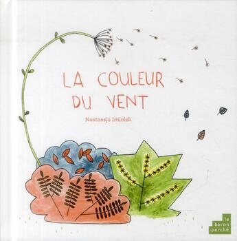 Couverture du livre « La couleur du vent » de Nastassja Imiolek aux éditions Le Baron Perche