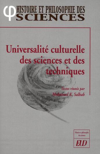 Couverture du livre « Universalite culturelle des sciences et des techniques » de Salhab Mohamad aux éditions Pu De Dijon