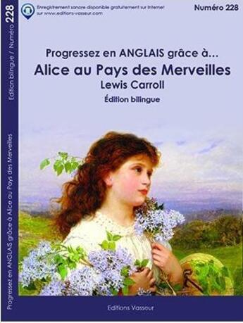 Couverture du livre « Progressez en anglais grâce à... : Alice au pays des merveilles » de Lewis Carroll aux éditions Jean-pierre Vasseur