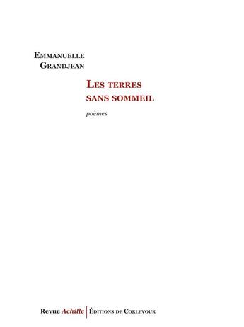 Couverture du livre « Les terres sans sommeil » de Emmanuelle Grandjean aux éditions Corlevour