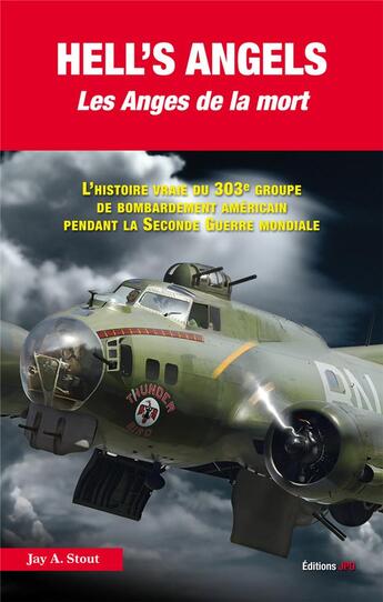 Couverture du livre « Hell's Angels ; les anges de la mort » de Jay A. Stout aux éditions Jpo