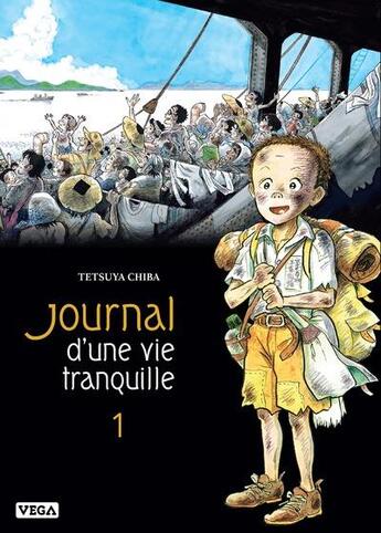 Couverture du livre « Journal d'une vie tranquille Tome 1 » de Tetsuya Chiba aux éditions Vega Dupuis