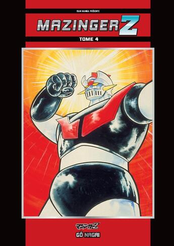 Couverture du livre « Mazinger Z T04 » de Go Nagai aux éditions Isan Manga