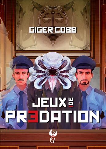 Couverture du livre « Jeux de predation - illustrations, couleur » de Cobb Giger aux éditions Plumes Ascendantes