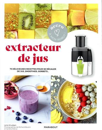 Couverture du livre « Extracteur de jus » de Knudsen/Boutin aux éditions Marabout