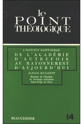 Couverture du livre « De l'académie d'autrefois au rayonnement d'aujourd'hui » de Alexis Kniazeff aux éditions Beauchesne