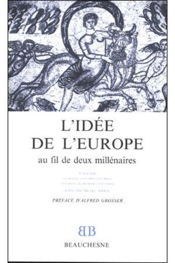 Couverture du livre « BB n°26 - L'Idée de l'Europe au fil de deux millénaires » de Michel Perrin aux éditions Beauchesne