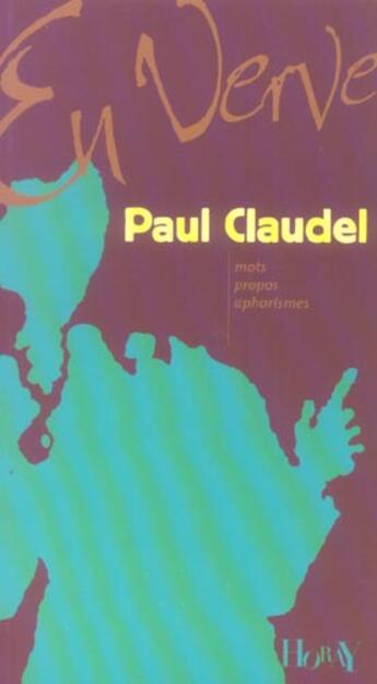 Couverture du livre « Paul Claudel (2e édition) » de Paul Claudel aux éditions Horay