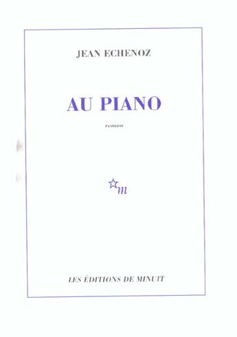 Couverture du livre « Au piano » de Jean Echenoz aux éditions Minuit