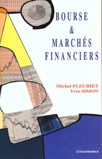 Couverture du livre « La Bourse Et Les Marches Financiers » de Yves Simon et Michel Fleuriet aux éditions Economica