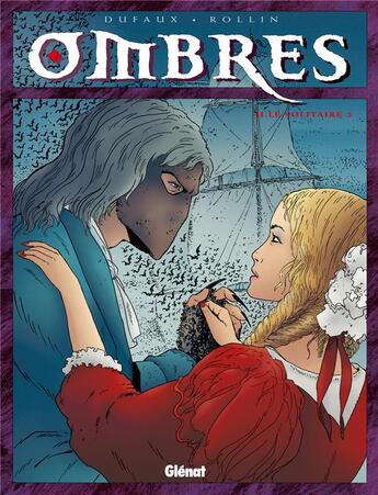 Couverture du livre « Ombres Tome 2 ; le solitaire 2 » de Jean Dufaux et Lucien Rollin aux éditions Glenat