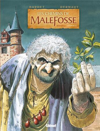 Couverture du livre « Les chemins de Malefosse : Intégrale vol.2 : Tomes 5 à 8 » de Daniel Bardet et Francois Dermaut aux éditions Glenat