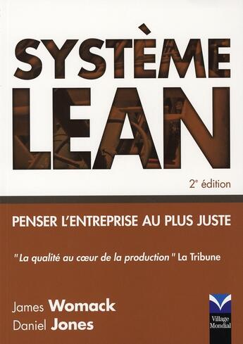 Couverture du livre « Systeme lean 2e edition penser l'entreprise au plus juste » de Womack/Jones aux éditions Pearson