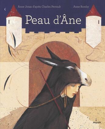 Couverture du livre « Peau d'âne » de Anne Romby aux éditions Milan