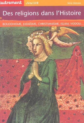 Couverture du livre « Des religions dans l'histoire » de Astrid Desbordes aux éditions Autrement