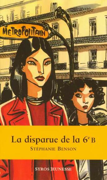 Couverture du livre « Disparue de la 6e b » de Benson/Ferrandez aux éditions Syros