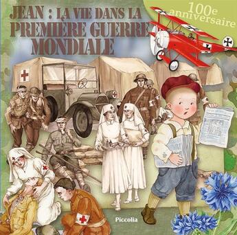 Couverture du livre « Jean, enfant de la première guerre mondiale » de  aux éditions Piccolia