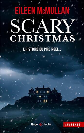 Couverture du livre « Scary Christmas : Un réveillon d'enfer » de Eileen Mcmullan aux éditions Hugo Poche