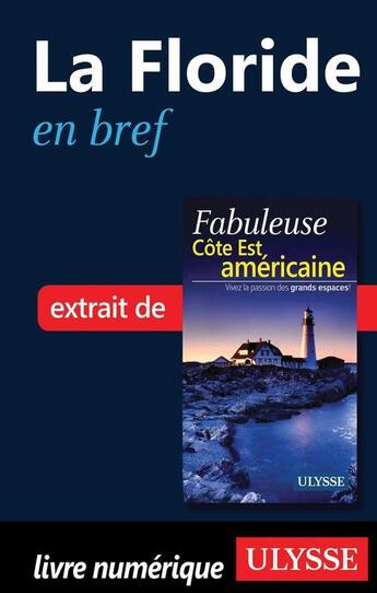 Couverture du livre « La Floride en bref » de  aux éditions Ulysse