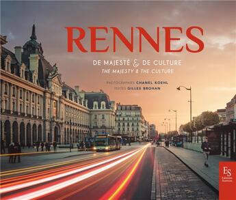 Couverture du livre « Rennes de majesté & de culture » de Chanel Koehl et Gilles Brohan aux éditions Editions Sutton