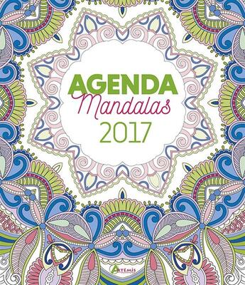 Couverture du livre « Agenda 2017 mandalas » de  aux éditions Artemis