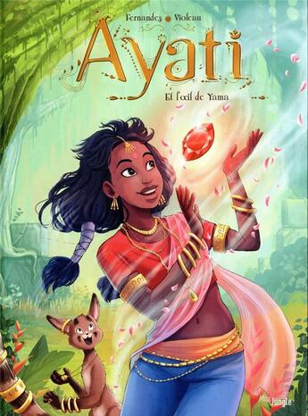 Couverture du livre « Ayati Tome 2 : l'oeil de Yama » de Fabien Fernandez et Sandra Violeau aux éditions Jungle