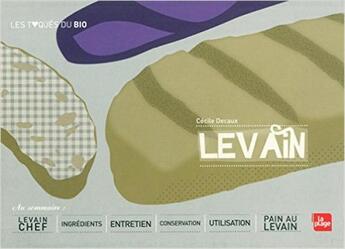 Couverture du livre « Levain » de Cecile Decaux aux éditions La Plage