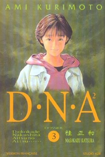 Couverture du livre « D.N.A² Tome 3 » de Masakazu Katsura aux éditions Delcourt