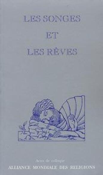 Couverture du livre « Les songes et les rêves » de  aux éditions Desiris