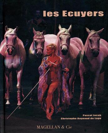 Couverture du livre « Les écuyers » de Pascal Jacob Et Chri aux éditions Magellan & Cie