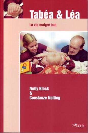 Couverture du livre « Tabéa et Léa, la vie malgré tout » de Nelly Block et Constanze Nolting aux éditions Ourania