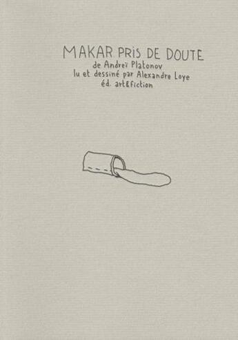 Couverture du livre « Makar pris de doute » de A Loye et A Platonov aux éditions Art Et Fiction