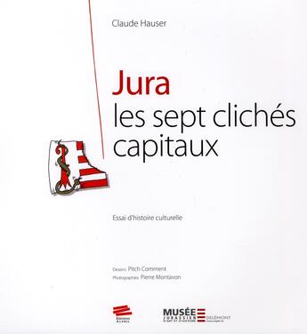 Couverture du livre « Jura - les sept cliches capitaux » de Claude Hauser aux éditions Alphil