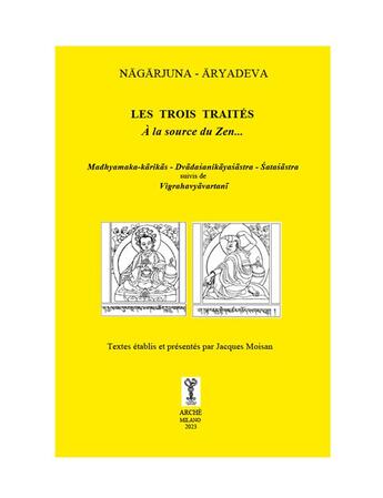 Couverture du livre « Les trois traités - À la source du Zen... » de Textes Etablis Et Pr aux éditions Arche Edizioni