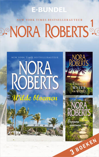 Couverture du livre « Nora Roberts e-bundel » de Nora Roberts aux éditions Harlequin Holland