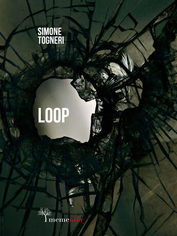 Couverture du livre « Loop » de Simone Togneri aux éditions Meme Publishers