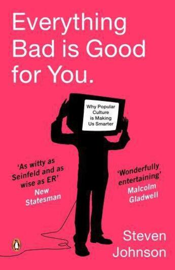 Couverture du livre « Everything Bad is Good for You » de Steven Johnson aux éditions Penguin Books Ltd Digital