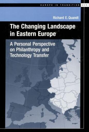 Couverture du livre « The Changing Landscape in Eastern Europe: A Personal Perspective on Ph » de Quandt Richard E aux éditions Oxford University Press Usa