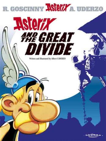 Couverture du livre « ASTERIX AND THE GREAT DIVIDE » de Albert Uderzo aux éditions Orion Publishing Group