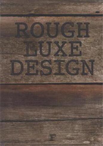 Couverture du livre « Rough luxe design » de Kahi Lee aux éditions Daab