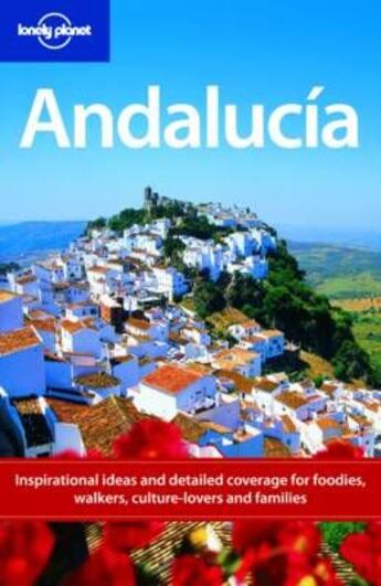 Couverture du livre « Andalucia (6e édition) » de Anthony Ham aux éditions Lonely Planet France