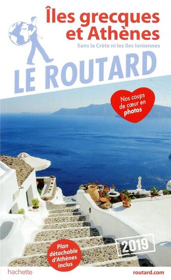 Couverture du livre « Guide du Routard ; îles grecques et Athènes ; sans la crète et les îles ioniennes » de Collectif Hachette aux éditions Hachette Tourisme