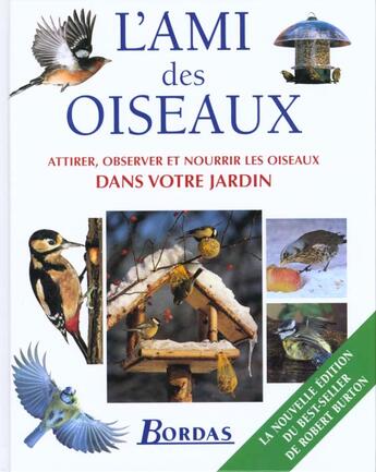 Couverture du livre « L'Ami Des Oiseaux » de Robert Burton aux éditions Bordas