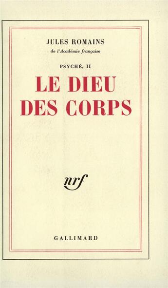 Couverture du livre « Psyche - ii - le dieu des corps » de Jules Romains aux éditions Gallimard