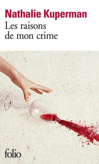 Couverture du livre « Les raisons de mon crime » de Nathalie Kuperman aux éditions Gallimard