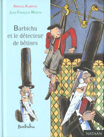 Couverture du livre « Barbichu Et Le Detecteur De Betise » de Arnaud Almeras aux éditions Nathan