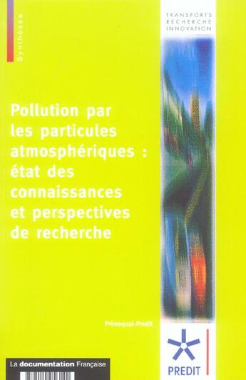 Couverture du livre « Pollution par les particules atmospheriques : etat des connaissances et perspectives de la recherche » de  aux éditions Documentation Francaise