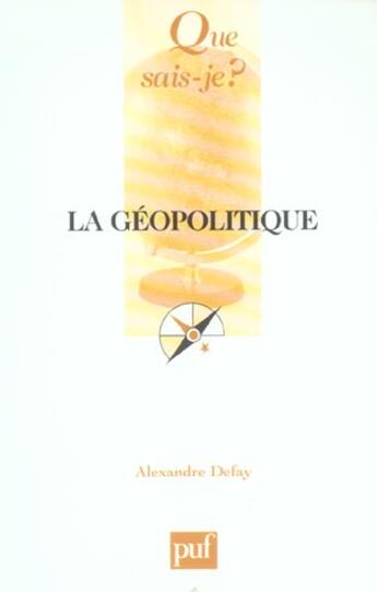 Couverture du livre « La geopolitique qsj 3718 » de Alexandre Defay aux éditions Que Sais-je ?