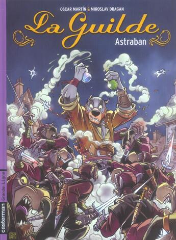 Couverture du livre « Guilde t.1 astraban (la) » de Martin/Miroslav Osca aux éditions Casterman