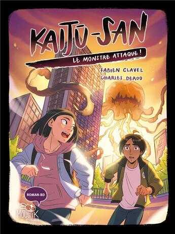 Couverture du livre « Kaiju-San Tome 1 : le monstre attaque ! » de Fabien Clavel et Charles Deroo aux éditions Fleurus